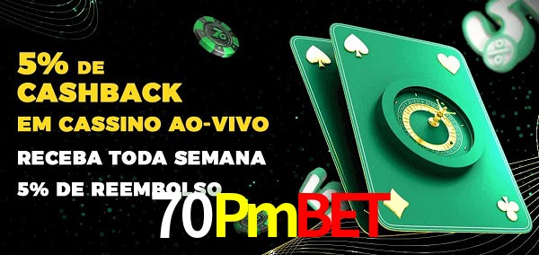 Promoções do cassino ao Vivo 70Pmbet